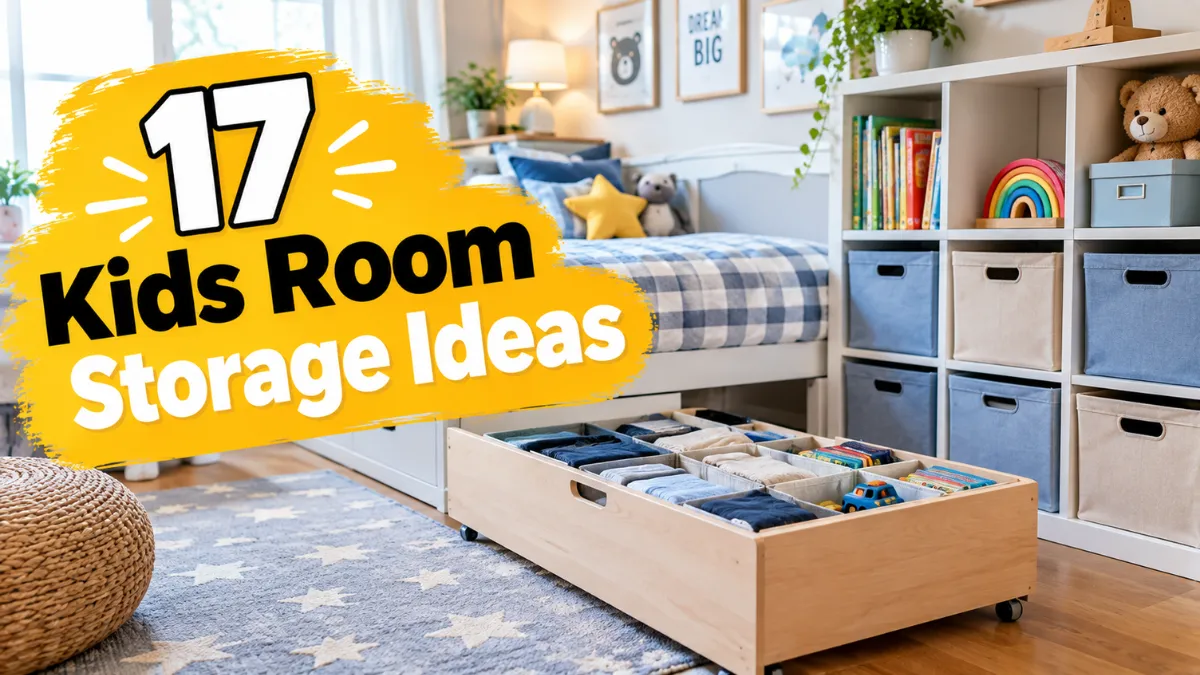 Kids Room Storage Ideas